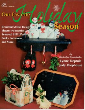 Our Favorite Holiday Season - Judy Diephouse and Lynne Deptula - OOP